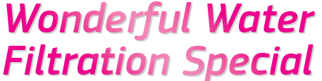 Puretec Wonderful Water Filtration Special 2026